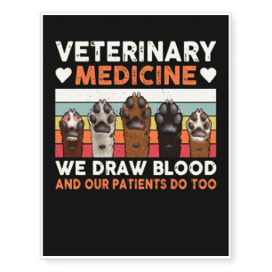 Veterinary Medicine We Draw Blood And Our Patients Temporary Tattoos