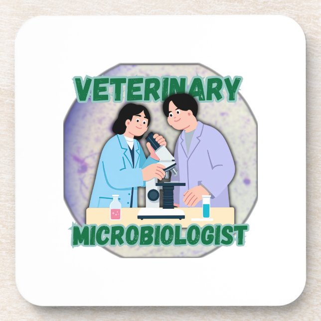 Veterinary Microbiologist – Lab Science Design Beverage Coaster (Front)