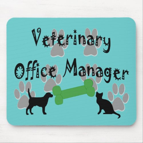 Veterinary  Office Manager Mouse Pad