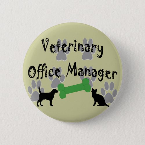 Veterinary  Office Manager Pinback Button