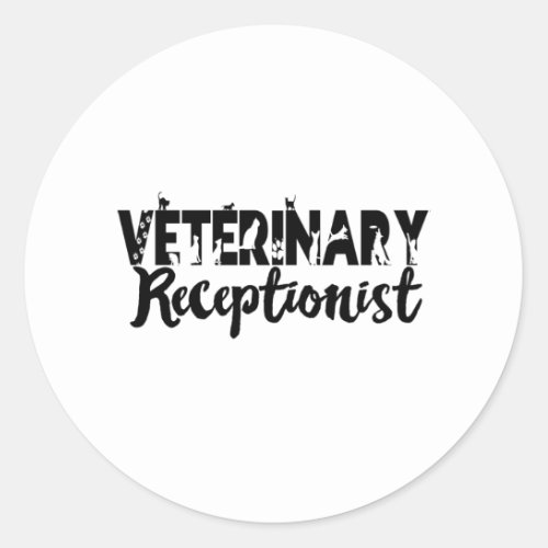 Veterinary Receptionist Classic Round Sticker