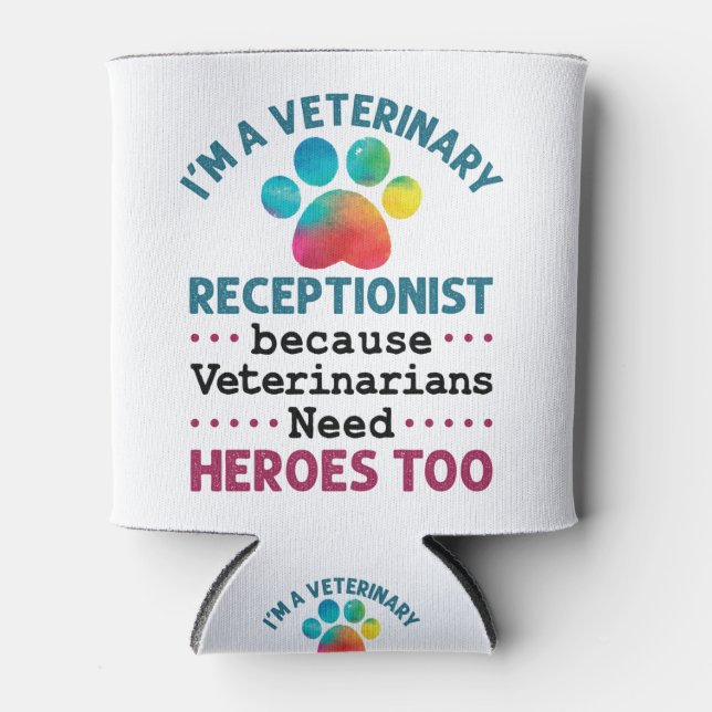 Veterinary Receptionist Cute Appreciation Paw Can Cooler (Front)