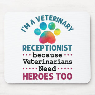 Veterinary Receptionist Cute Appreciation Paw Mouse Pad