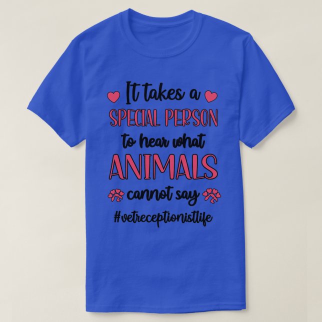 Veterinary Receptionist Vet Receptionist Secretary T-Shirt (Design Front)