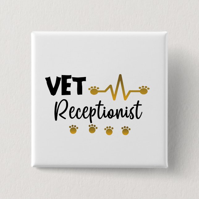 Veterinary Receptionist Veterinarian Animal   Button (Front)