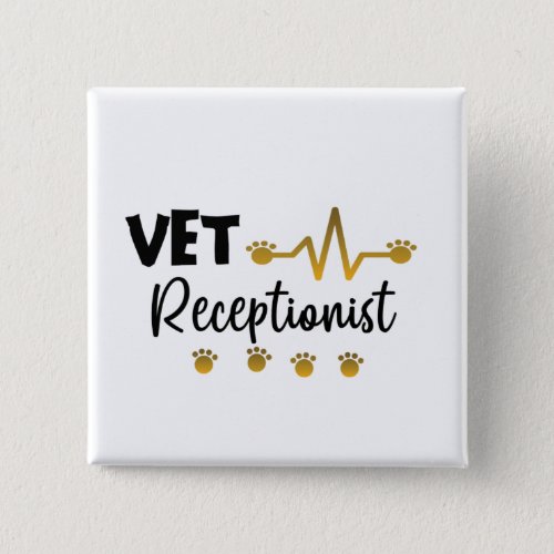 Veterinary Receptionist Veterinarian Animal   Button