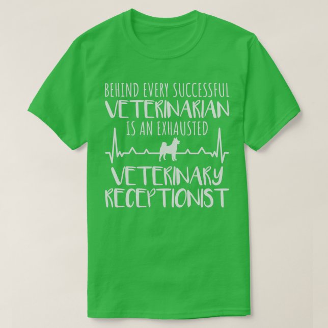 Veterinary Receptionist Veterinarian Vet Tech Assi T-Shirt (Design Front)
