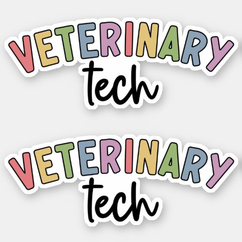 Veterinary Tech  Vet Technician Vet Tech Sticker