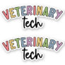Veterinary Tech | Vet Technician Vet Tech Sticker