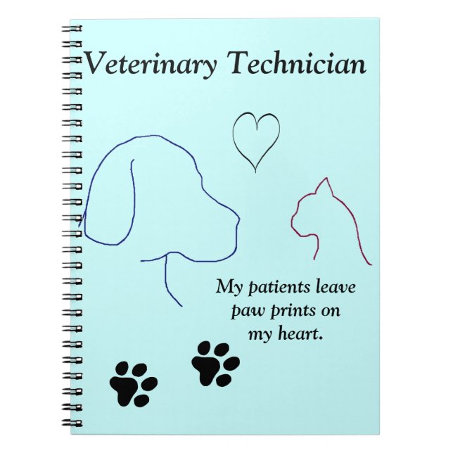 Veterinary Technician - Paw Prints on My Heart #3 Notebook (Front)