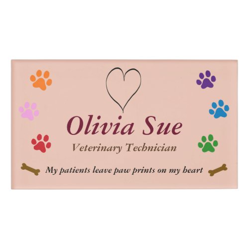 Veterinary Technician Paw Prints On My Heart 6 Name Tag