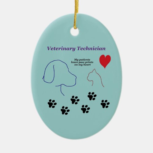 Veterinary Technician _ Paw Prints on My Heart Ceramic Ornament