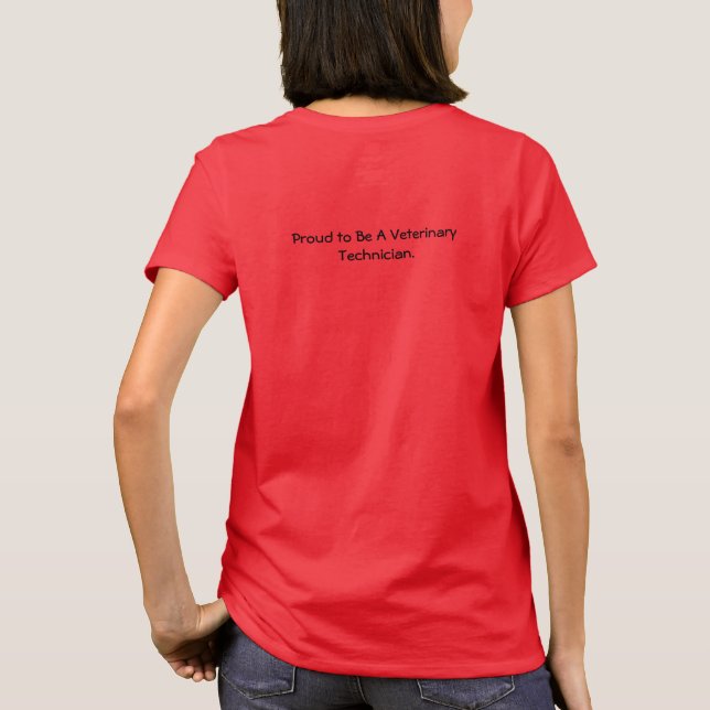 Veterinary Technician's Save Lives T-Shirt (Back)