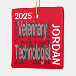 Veterinary Technologist Extraordinaire CUSTOM Ceramic Ornament