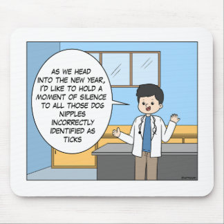 Veterinary Tick Joke Mouse Pad