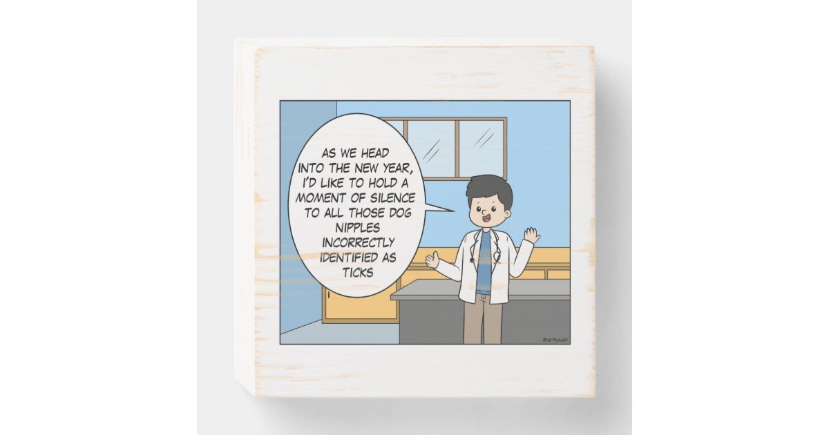 Veterinary Tick Joke Wood Art Wooden Box Sign Zazzle