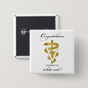 Veterinary White Coat Ceremony Congratulations Button