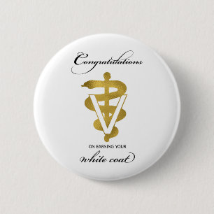 Veterinary White Coat Ceremony Congratulations Button
