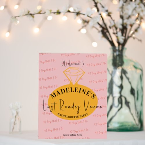 Veuve Before Vows Bachelorette Photo Welcome Sign