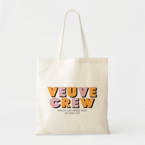 Veuve Before Vows Last Rendez Veuve Tote Bag