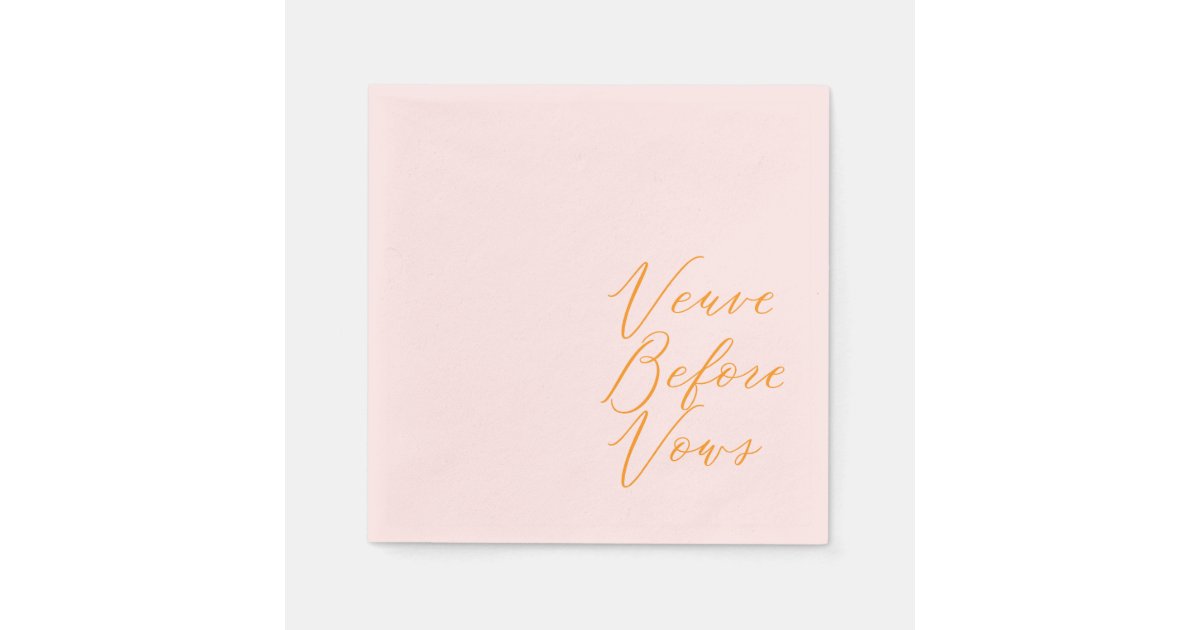 Veuve Before Vows Napkins Zazzle