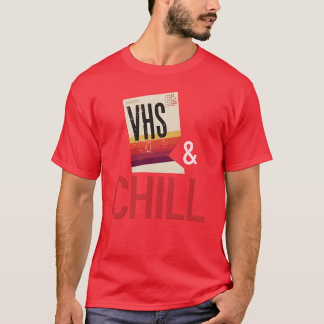 VHS and Chill Old School T-Shirt (Front)