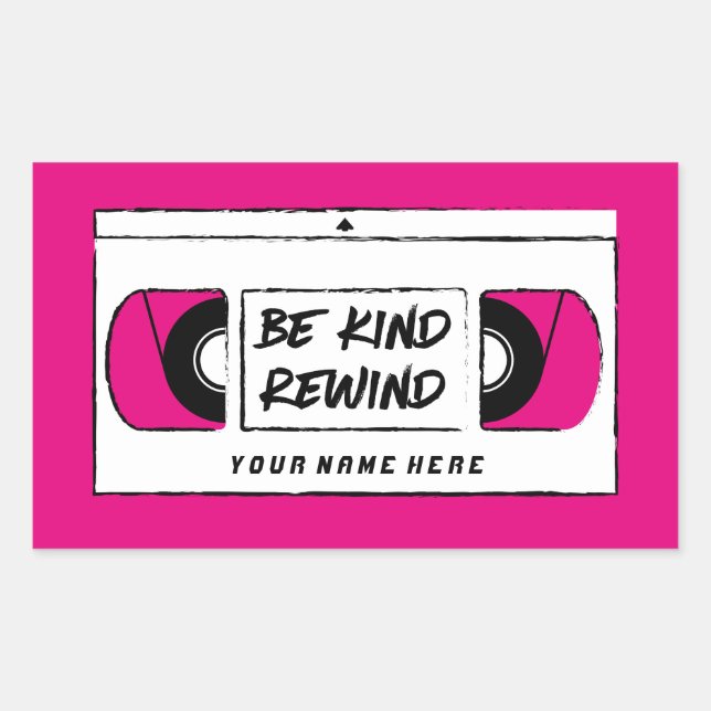 VHS Be Kind Rewind Novelty Sticker (Front)