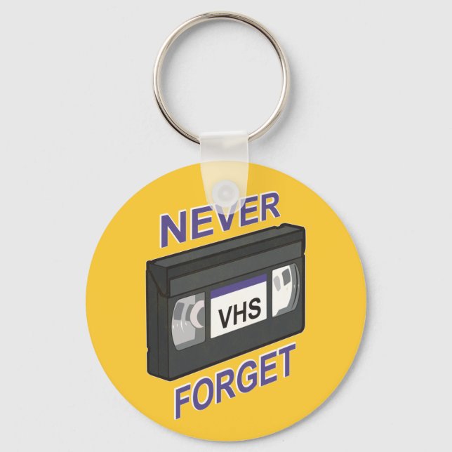VHS, Never Forget Keychain (Front)