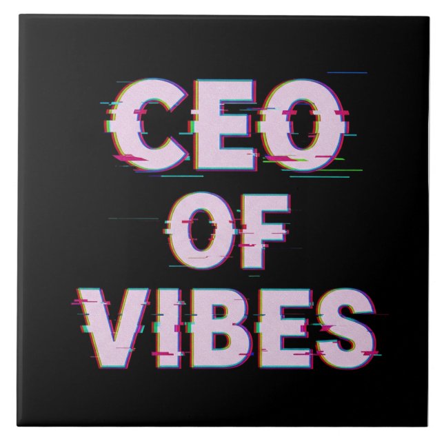 VIBE CEO PROTOCOL - Reality Glitch (Instant Aura U Ceramic Tile (Front)