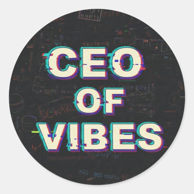VIBE CEO PROTOCOL - Reality Glitch (Instant Aura U Classic Round Sticker (Front)