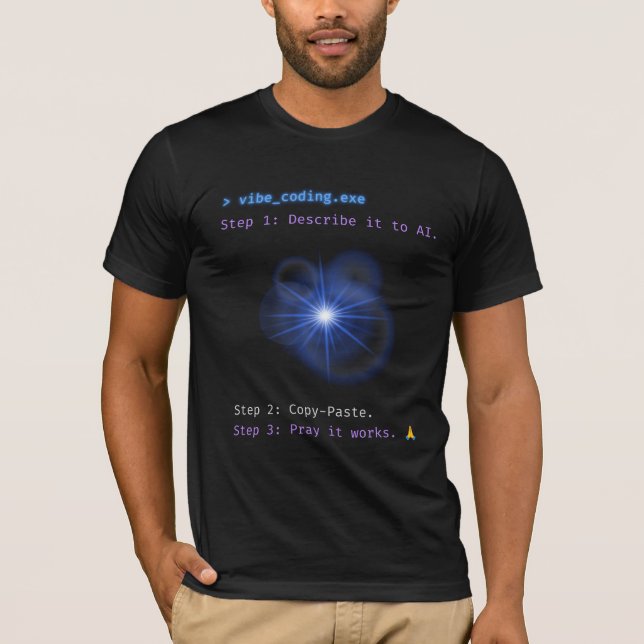 Vibe Coding AI Developer Humor T-Shirt (Front)