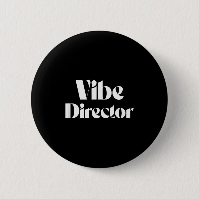 Vibe Director Bold Energy Leader Text Design  Button (Front)