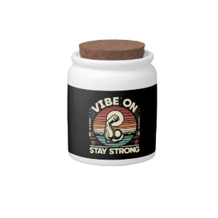 Vibe On, Stay Strong Candy Jar