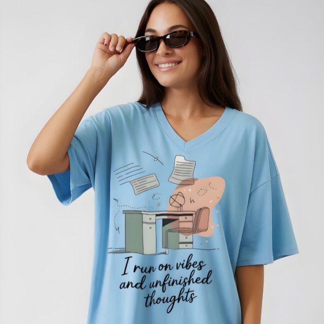 Vibes and Unfinished Thoughts T-Shirt (Creator Uploaded)