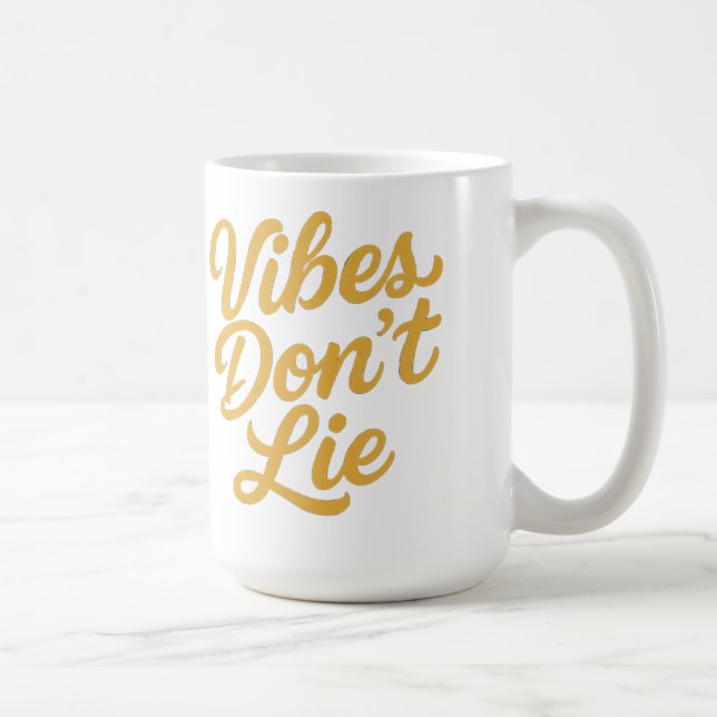 Vibes Don’t Lie – Stylish Retro Script Typography  Coffee Mug (Right)