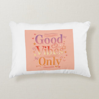 Vibes for a good day accent pillow