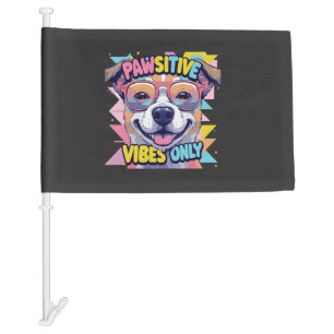 Vibes Only Funny Dog T-Shirt � Cool Dog Car Flag