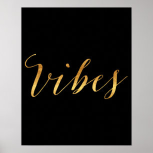 Vibes Quote Gold Faux Foil Vibe Quotes Metallic Poster