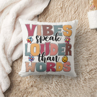 Vibes Speak Louder Than Words Retro Groovy Typogra Throw Pillow
