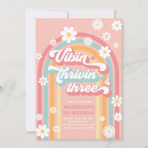 Vibin Thrivin Three Boho Daisy Rainbow Birthday Invitation