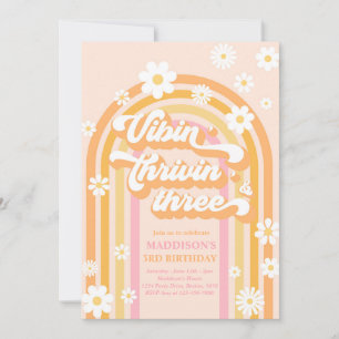 Vibin' Thrivin' Three Boho Daisy Rainbow Birthday Invitation