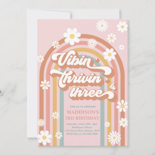 Vibin Thrivin Three Boho Daisy Rainbow Birthday Invitation