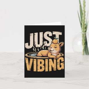 Vibing Funny Capybara Cute Lover Birthday Gift Card