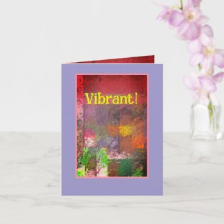  VIBRANT! ABSTRACT MULTI-COLORED  NOTE CARD