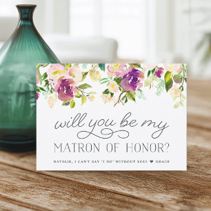 Vibrant Bloom Be My Matron of Honor Card