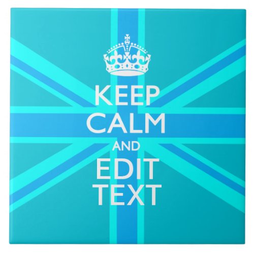 Vibrant Blue Aqua Keep Calm Your Text Union Jack Tile