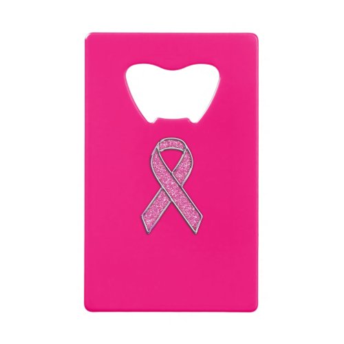 Vibrant Chrome Glitter Style Pink Ribbon Awareness Credit Card Bottle Opener