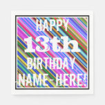 [ Thumbnail: Vibrant, Colorful 13th Birthday + Custom Name Napkins ]