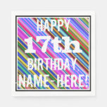 [ Thumbnail: Vibrant, Colorful 17th Birthday + Custom Name Napkins ]