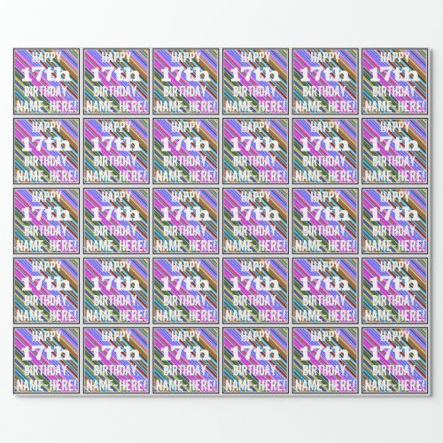 Vibrant Colorful 17th Birthday  Custom Name Wrapping Paper